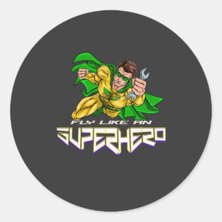 Fly Like An Superhero Classic Round Sticker