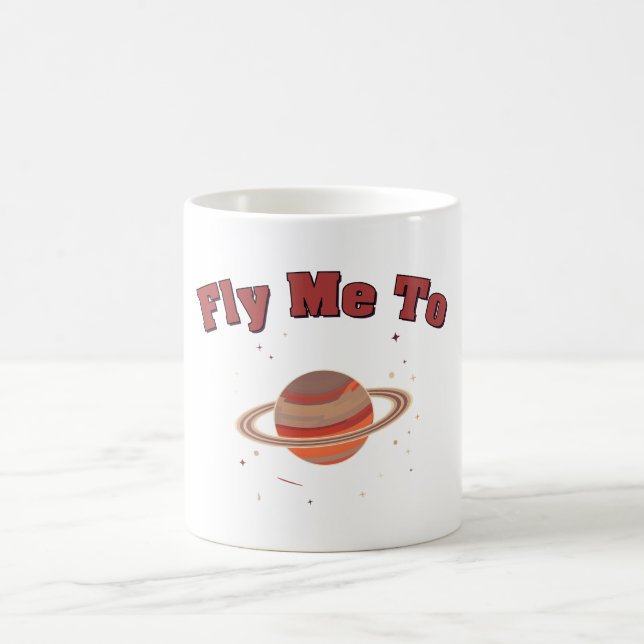 Fly Me To Coffee Mug (Center)