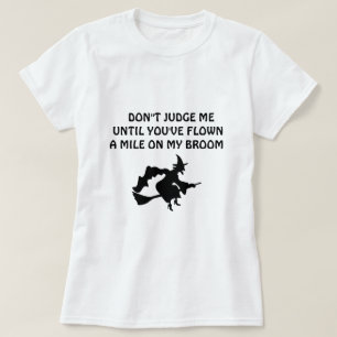 fly my broom T-shirt