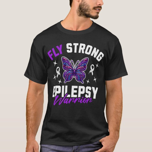 Fly Strong Epilepsy Warrior Butterfly T-Shirt (Front)