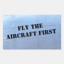 FLY THE AIRCRAFT FIRST Safety Sticker