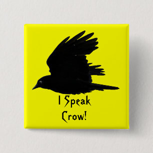 FLYING CROW I Speak Crow! Wildlife Bird Art 15 Cm Square Badge