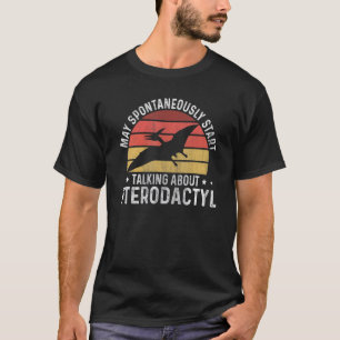 Flying Dinosaur Pterodactyl For A Pterodactyl Fan T-Shirt