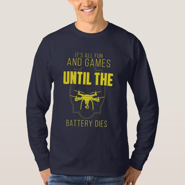 Flying Drone Is My Game T-Shirt (Front)