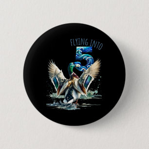 Flying Into 5 Duck Hunting 5th Birthday Party 5 Ye 6 Cm Round Badge