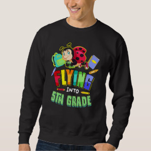 Flying Into 5th Grade Ladybug Back To School First Sweatshirt