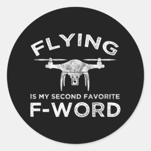Flying Is My Second Favourite F-Word Classic Round Sticker
