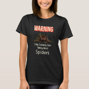 Flying Jumping Spider Warning Spooder Mom Spooder T-Shirt