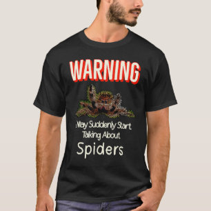 Flying Jumping Spider Warning Spooder Mum Spooder  T-Shirt
