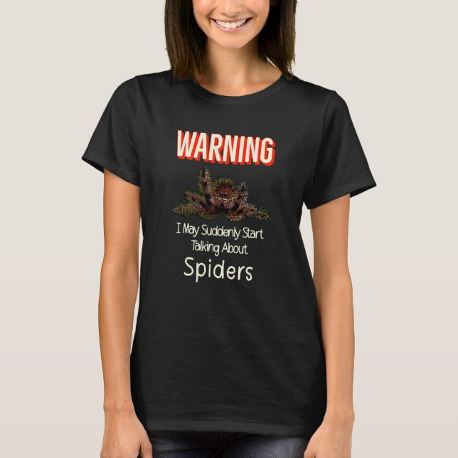 Flying Jumping Spider Warning Spooder Mum Spooder  T-Shirt (Front)