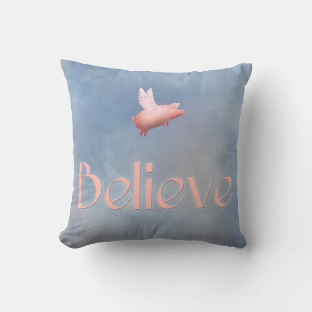 Flying Pig-Believe Cushion (Front)