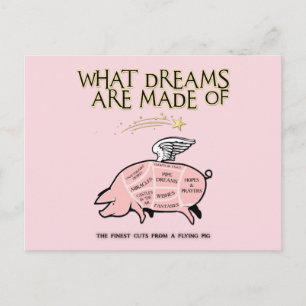 Flying Pig Cuts-What Dreams Are Made Of Postcard