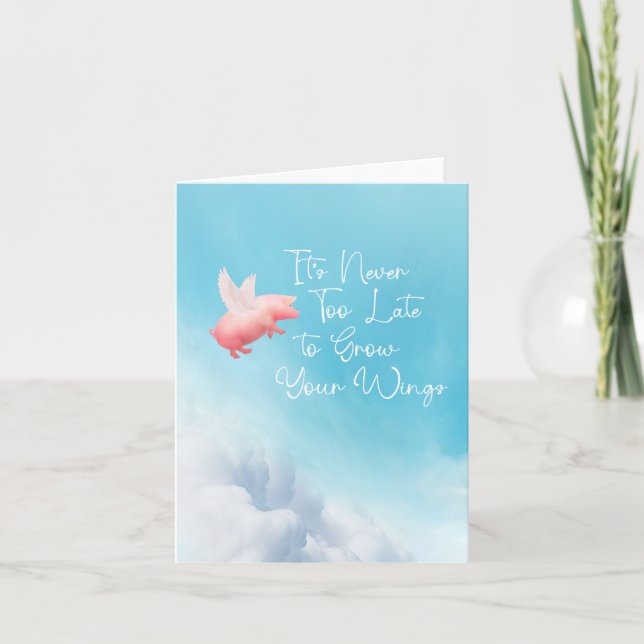 Flying Pig-Grow Your Wings  Card (Front)