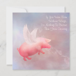Flying Pig Grow Your Wings Card