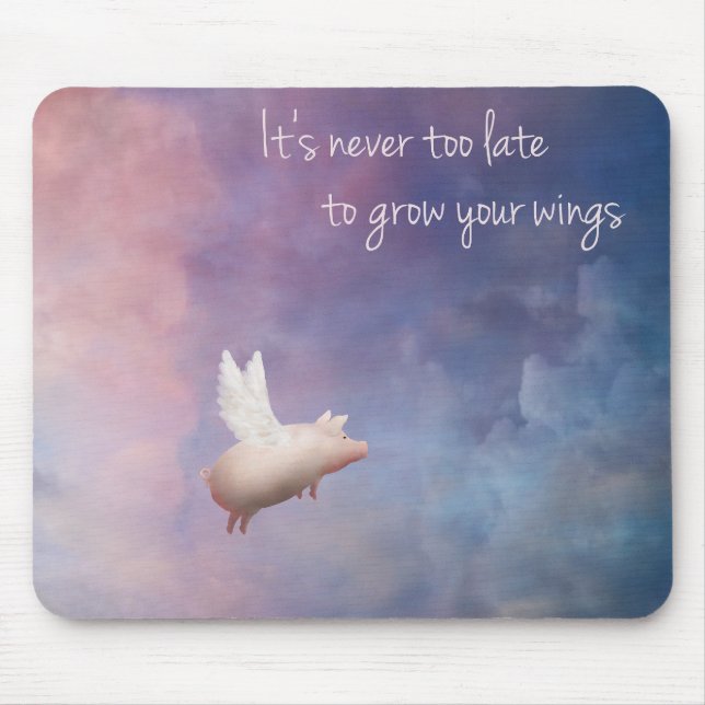 flying pig-grow your wings mouse mat (Front)
