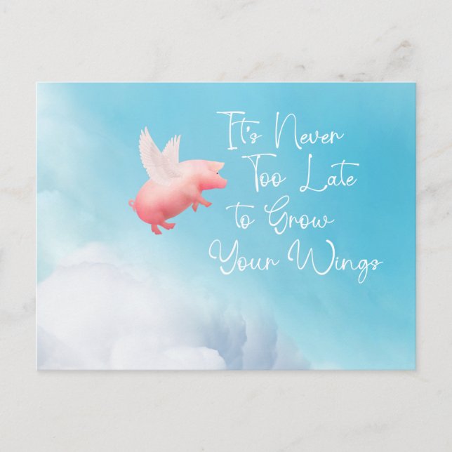 Flying Pig-Grow Your Wings  Postcard (Front)