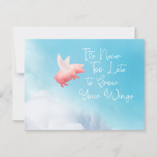 Flying Pig-Grow Your Wings Postcard