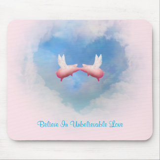 Flying Pigs Kissing-Believe In Unbelievable Love Mouse Mat