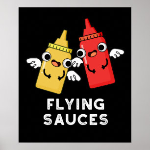 Flying Sauces Funny Food Pun Dark BG Poster