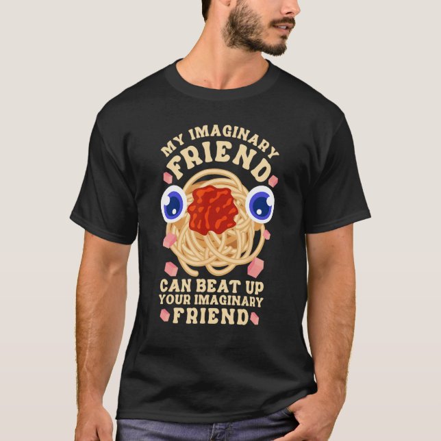 Flying Spaghetti Monster FSM My Imaginary Friend C T-Shirt (Front)