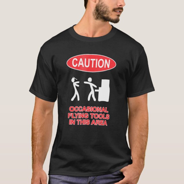 Flying Tools Caution In This Area Mechanic Electri T-Shirt (Front)