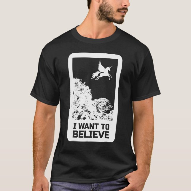 Flying Unicorn I Want To Believe Uap Outfit Alien  T-Shirt (Front)