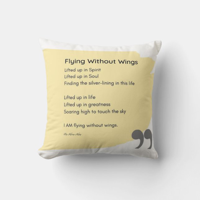 Flying without wings poem   cushion (Front)