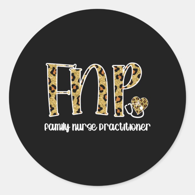 Fnp Family Nurse Practitioner Graduation Family Nu Classic Round Sticker (Front)