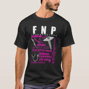 FNP Family Nurse Practitioner Reliable Funny Nursi T-Shirt
