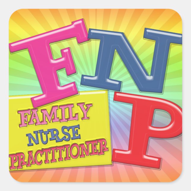 FNP WHIMSICAL ACRONYM FAMILY NURSE PRACTITIONER SQUARE STICKER (Front)