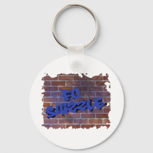 fo shizzle graffiti  design key ring