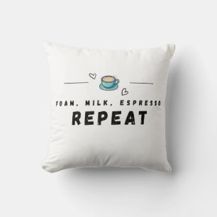 Foam Milk Espresso Repeat Coffee Cushion