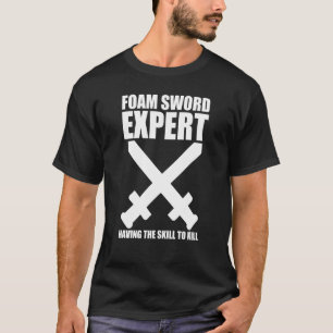 Foam Sword Expert Role Playing T-Shirt