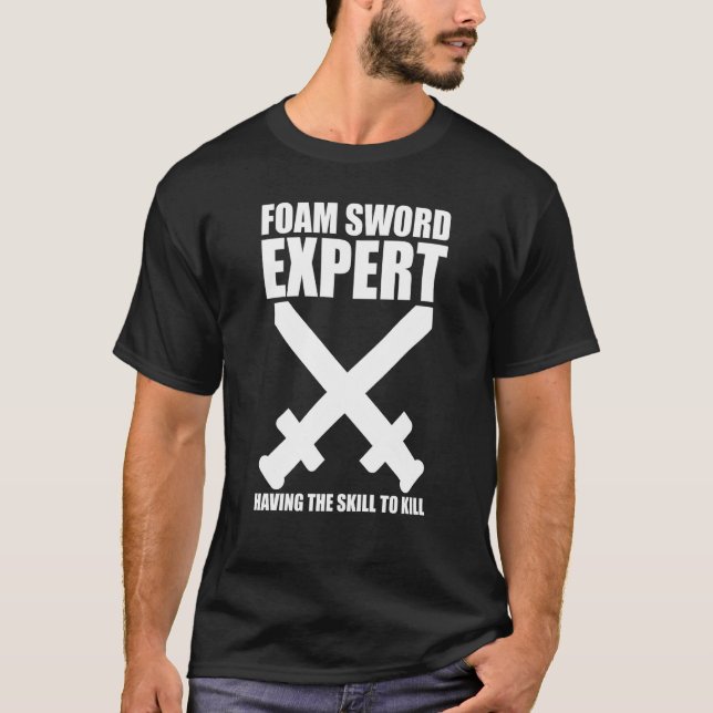 Foam Sword Expert Role Playing T-Shirt (Front)