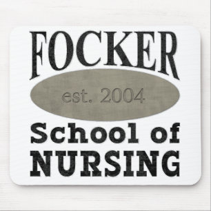 Focker School of Nursing Funny Mouse Mat