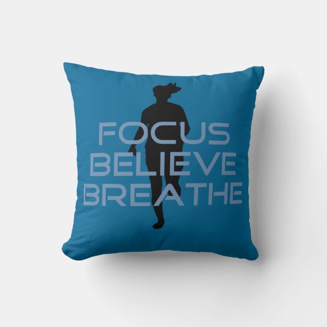 Focus Believe Breathe Blue T-shirts Cushion (Front)