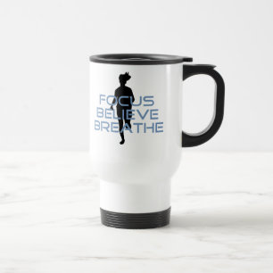 Focus Believe Breathe Blue T-shirts Travel Mug