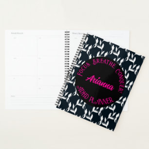 Focus, Breathe, Conquer ADHD  Black,White, Pink Planner
