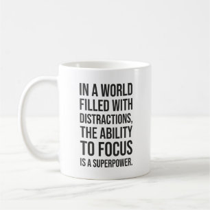 Focus Is A Superpower - Success Motivational Coffee Mug
