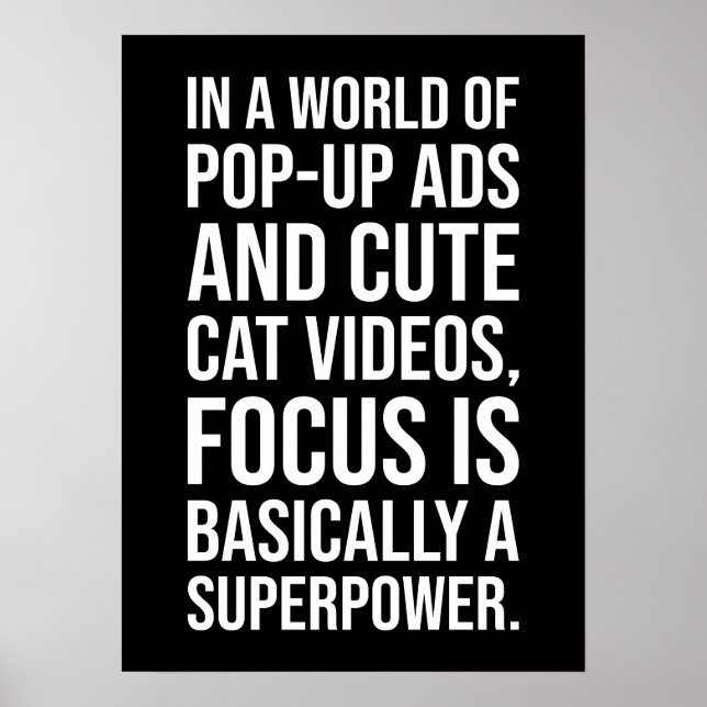 Focus Is A Superpower - Success Motivational Poster (Front)