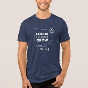 Focus Learn Grow / Motivation and Academic Success Tri-Blend Shirt