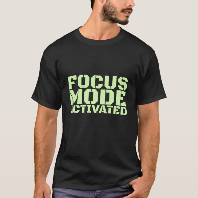 Focus Mode Activated Cognitive Skills T-Shirt (Front)