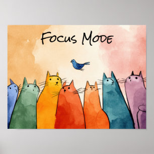 Focus Mode Cats – Funny Cat Quote Art Poster