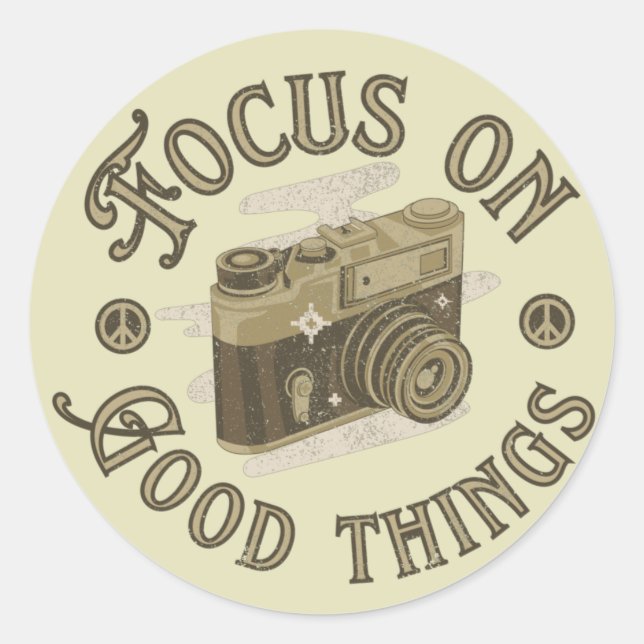 focus on good things positive saying classic round sticker (Front)