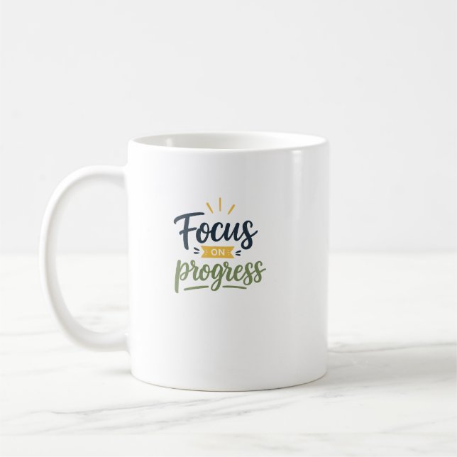 Focus On Progress Motivational Quote Typography Coffee Mug (Left)