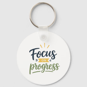 Focus On Progress Motivational Quote Typography Key Ring