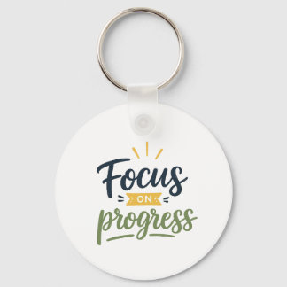 Focus On Progress Motivational Quote Typography Key Ring