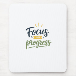 Focus On Progress Motivational Quote Typography Mouse Mat