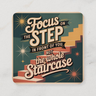 Focus On The Step In Front Of You Enclosure Card
