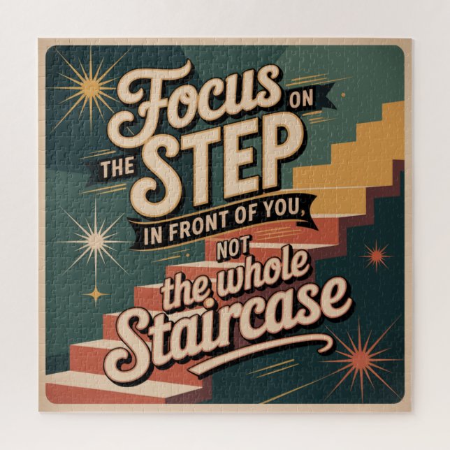 Focus On The Step In Front Of You Jigsaw Puzzle (Vertical)